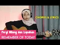 (Chord Gitar) Pergi Hilang Dan Lupakan -  Remember Of Today | Cover Chord  Lirik