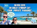 Silver Cove on Great Stirrup Cay - Norwegian Cruise Lines Heaven on Earth