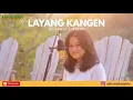 Download Lagu Layang kangen versi bossanova by Kania kinaldy