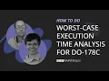 How to do worst-case execution time analysis for DO-178C A case study