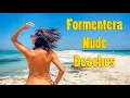 Lagu The Nude Beaches of Formentera Spain will BLOW your mind!!  👀  🌴 (Europe’s Paradise Island!)