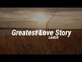 LANCO - Greatest Love Story