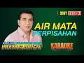 Download Lagu AIR MATA PERPISAHAN IMAM S ARIFIN KARAOKE || @sonykaraokeofficial
