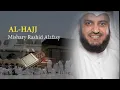 Download Lagu Surat AL HAJJ -  Syaikh Mishary Rashid Alafasy arab, latin, \u0026 terjemah