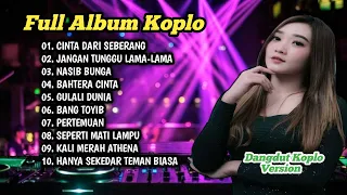 full album koplo dangdut cinta dari seberang jangan tunggu lama lama koplo terbaru