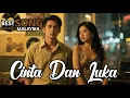 Download Lagu CINTA DAN LUKA - LAGU SLOW ROCK MALAYSIA TERBARU VIRAL || LAGU GALAU PALING MENYENTUH HATI