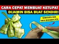 Download Lagu Cara Membuat Ketupat Lebaran Termudah Dari Daun Kelapa