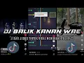 Download Lagu DJ BALIK KANAN WAE AKU TRESNO KARO KOWE  SLOW REMIX FULLBASS TIKTOK VIRAL (Apri Rmx)