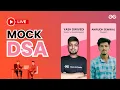 Live Mock DSA GeeksforGeeks