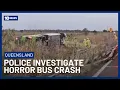 Horror Fatal Queensland Bus Crash Sparks Investigation 10 News
