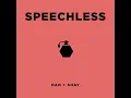 Speechless - Dan + Shay