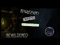 BEWILDERED Chapter I Fullwalkthrough