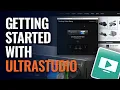 Getting Started with UltraStudio
