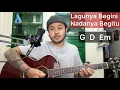 Download Lagu Chord Gampang (Lagunya Begini Nadanya Begitu - Jason Ranti) Arya Nara (Tutorial Gitar) Pemula