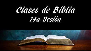 Clases de Biblia - 14a Sesión - Libros Poéticos y Sapienciales