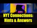 NYT Connections Unlocking the Secrets to Today s Puzzle
