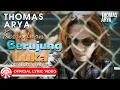Download Lagu Thomas Arya - Kerinduan Berujung Luka [Official Lyric Video HD]