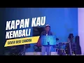 Download Lagu KAPAN KAU KEMBALI LIVE COVER DEDI CANDRA