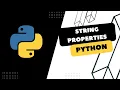 Tutorial For Beginners String properties in Python