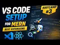 VS Code Installation Best Extensions for MERN Stack Full Stack MERN Bootcamp