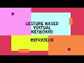 Gesture controlled virtual keyboard mifratech image processing project for final year cse students