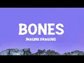 Download Lagu Imagine Dragons - Bones (Lyrics)