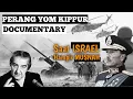 Lagu Perang Yom Kippur, Ketika ISRAEL Hampir MUSNAH oleh Mesir dan Suriah | Yom Kippur War Documentary