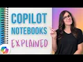 How To use Microsoft Copilot Notebooks Full Tutorial