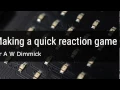 Getting Started with a Quick Reaction Game on the BBC micro bit