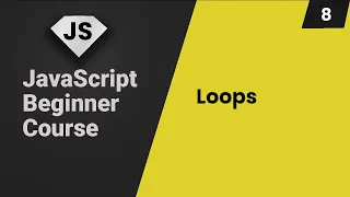 JavaScript Tutorial Loops for loop while loop and do while loop Part 8