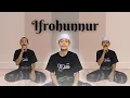 Download Lagu IFROHUNNURU ATANA versi hadroh - PALING DICARI !!! - POEDRECORD