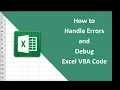 How to Handle Errors and Debug Excel VBA Code