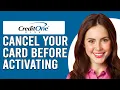 How To Cancel Credit One Card Before Activating Can You Cancel Credit One Card Before Activating