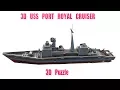DIY Miniature USS PORT ROYAL CRUISER 3D Puzzle