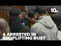 4 men believed to have Venezuelan gang ties arrested in shoplifting bust