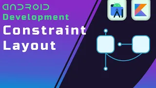 Constraint Layout - Beginner s Guide to Android App Development