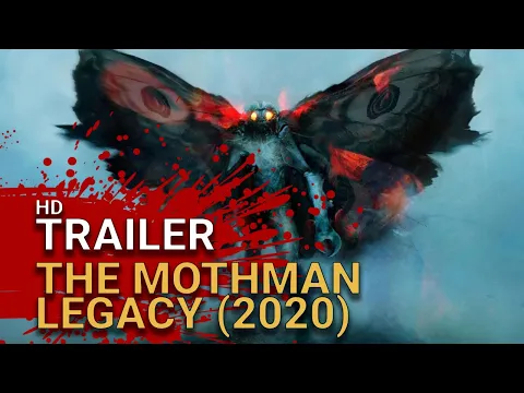 The Mothman Legacy (2020) - Horror Documentary Trailer