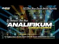 Download Lagu DJ QOSIDAH GAMBUS ANALIFIKUM || STYLE SLOW BASS ADEM