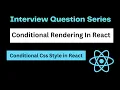 Conditional rendering in react Conditional css in react
