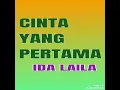 Lagu Cinta Yang Pertama - IDA LAILA ( lagu dangdut jadul )