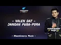 Download Lagu Valen (Pamekasan) - Jangan Pura-Pura Lirik || Valen Da7 - Jangan Pura-Pura Lirik Lagu