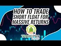 How to Trade Short Float for Massive Returns in Stocks Options