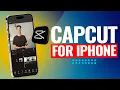 CapCut App Editing Tutorial - How To Edit s On iPhone