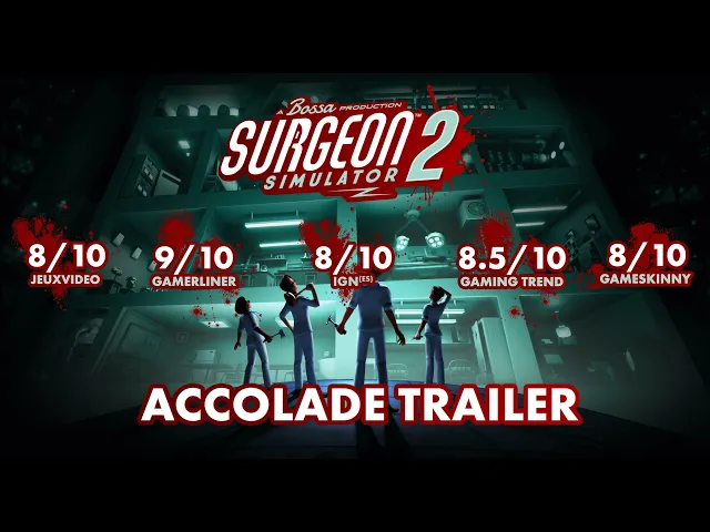 Surgeon Simulator 2: Accolade Trailer (How Did It Review?)