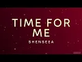 Shenseea – Time For Me | Slowed + Reverb