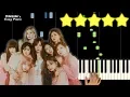 TWICE (트와이스) - Feel Special  《Piano Tutorial》 ★★★★★ [Sheet]