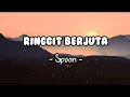 Download Lagu Ringgit Berjuta - Spoon (Lirik)