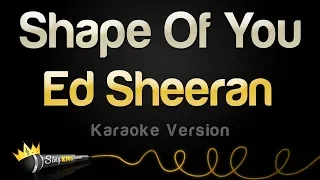 ed sheeran shape of you karaoke version