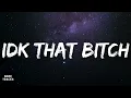 Gunna - idk that bitch (feat. G Herbo) (lyrics)