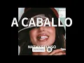 NATHY PELUSO - A CABALLO (audio)